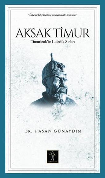 Aksak Timur - Hasan Günaydın - İlgi Kültür Sanat Yayınları