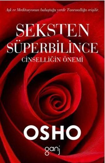 Seksten Süperbilince - Osho  - Ganj Yayınları