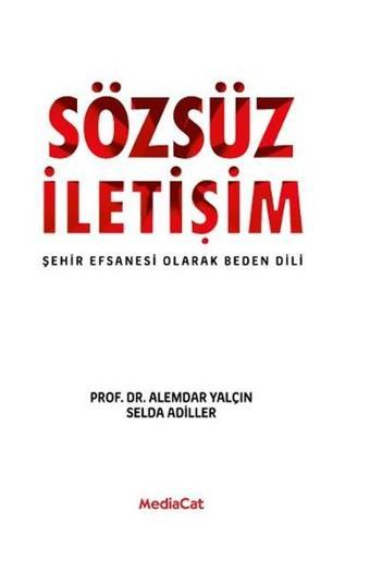 Sözsüz İletişim - Alemdar Yalçın - MediaCat Yayıncılık