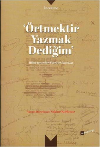 'Örtmektir Yazmak Dediğim' - Meserret Yayınları