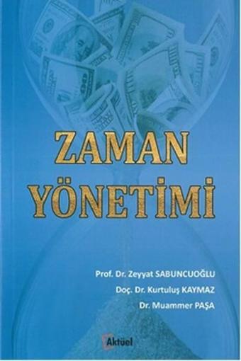 Zaman Yönetimi - Zeyyat Sabuncuoğlu - Alfa Aktüel