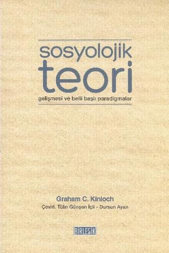 Sosyolojik Teori - Birleşik Kitabevi