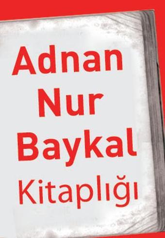 Adnan Nur Baykal Seti (5 Kitap Takım) - Adnan Nur Baykal - Sistem Yayıncılık