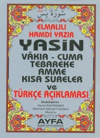 Yasin Vakıa - Cuma Tebareke Amme ve Kısa Sureler ve Türkçe Açıklaması (Çanta Boy - 5 Renk - Kod-009) - Elmalılı Muhammed Hamdi Yazır - Ayfa Basın Yayın