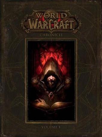 World of Warcraft: Chronicle Volume 1 - Blizzard Entertainment - Dark Horse Yayınevi
