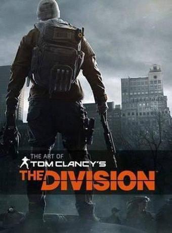 The Art of Tom Clancys The Division - Andy McVittie - Titan Books
