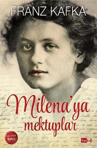 Milena'ya Mektuplar - Franz Kafka - Tutku Yayınevi