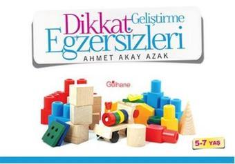 Dikkat Geliştirme Egzersizleri - Ahmet Akay Azak - Gülhane