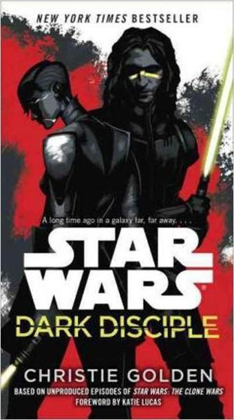 Dark Disciple: Star Wars - Christie Golden - Del Rey Books