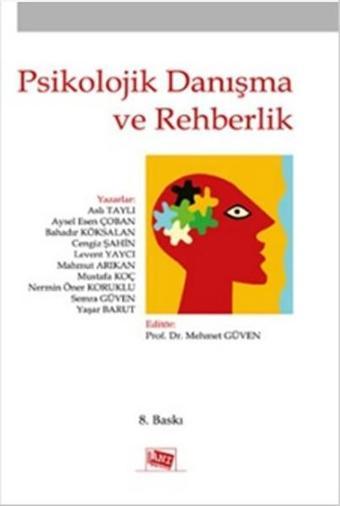 Psikolojik Danışma ve Rehberlik - Aysel Esen Çoban - Anı Yayıncılık