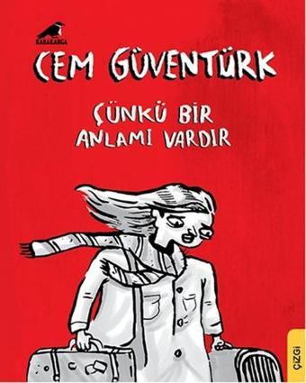 Çünkü Bir Anlamı Vardır - Cem Güventürk - Karakarga