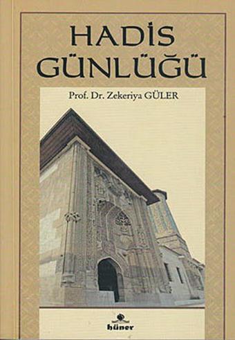 Hadis Günlüğü - Hüner Yayınevi