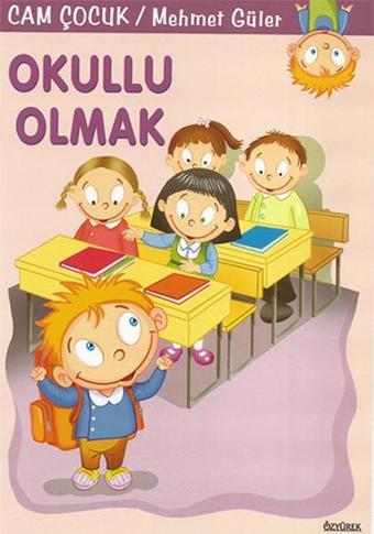 Cam Çocuk Okullu Olmak - 10 Kitap Takım - Özyürek Yayınevi