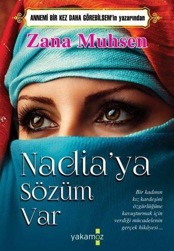 Nadia'ya Sözüm Var - Zana Muhsen - Sonsuz Kitap