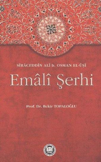 Emali Şerhi - Bekir Topaloğlu - M. Ü. İlahiyat Fakültesi Vakfı Yayı