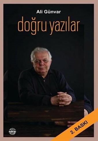 Doğru Yazılar - Ali Günvar - Mühür Kitaplığı