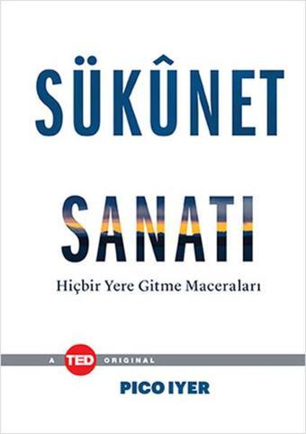 Sükunet Sanatı - Pico Iyer - Optimist