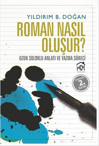 Roman Nasıl Oluşur? - Yıldırım B. Doğan - Kurgu Kültür