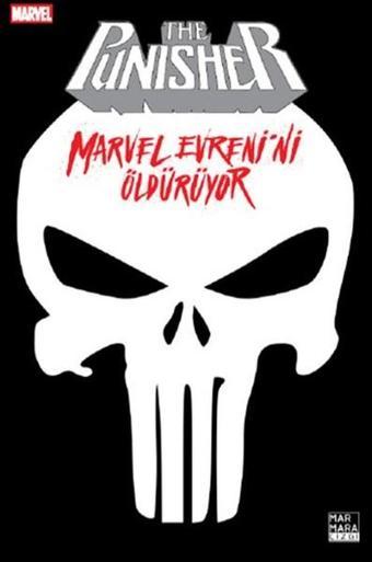 The Punisher - Marvel Evreni'ni Öldürüyor - Garth Ennis - Marmara Çizgi