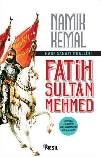 Fatih Sultan Mehmet - Nesil Yayınları