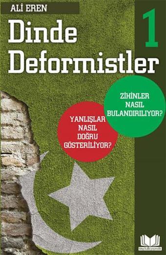 Dinde Deformistler - Ali Eren - Kitap Kalbi Yayıncılık