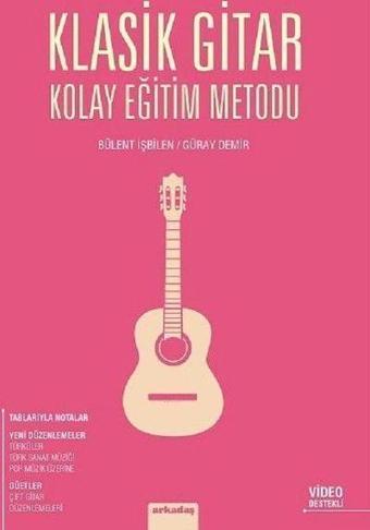 Arkadaş Ynl. Klasik Gitar Kolay Eğitim Metodu