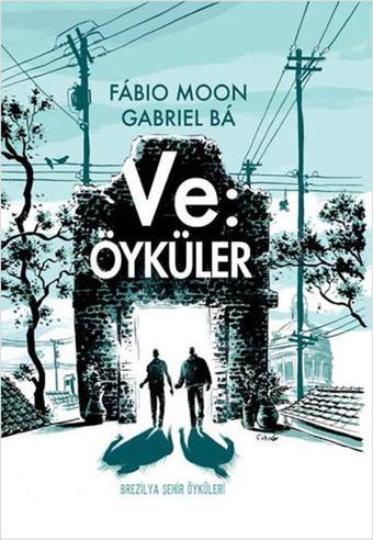 Ve Öyküler - Çizgi Düşler