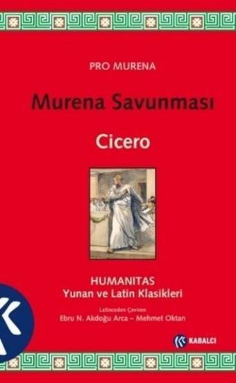 Murena Savunması - Marcus Tullius Cicero - Kabalcı Yayınevi