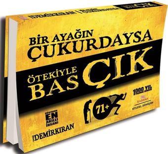 Bir Ayağın Çukurdaysa Ötekiyle Bas Çık - Erdal Demirkıran - Kashna Kitap Ağacı