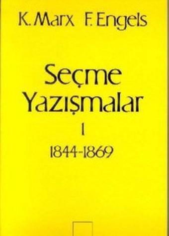 Seçme Yazışmalar 1 (1844 - 1869) - Sol Yayınları