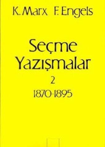 Seçme Yazışmalar 2 (1870 - 1895) - Sol Yayınları