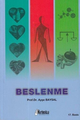 Beslenme - Ayşe Baysal - Hatiboğlu Yayınları