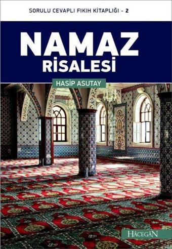 Namaz Risalesi - Hasip Asutay - Hacegan Yayıncılık