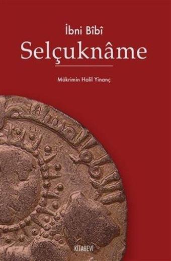 Selçukname - Hülya Aşkın - Kitabevi Yayınları