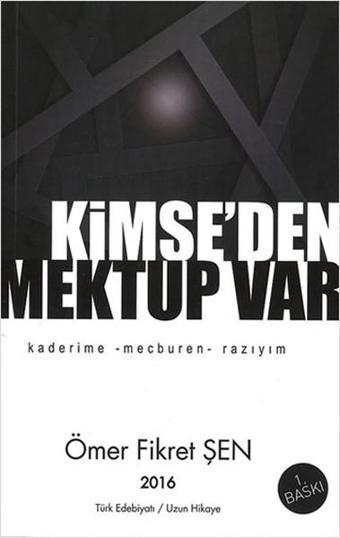 Kimse'den Mektup Var - Ömer Fikret Şen - Cinius Yayınevi