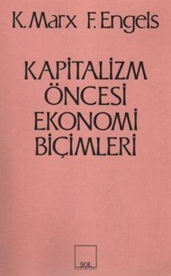 Kapitalizm Öncesi Ekonomi Biçimleri - Kolektif  - Sol Yayınları