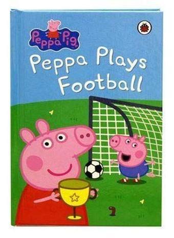 Peppa Pig: Peppa Plays Football - Peppa Pig - Penguin Random House Children's UK