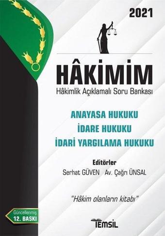 2021 Hakimim - Anayasa Hukuku - İdare Hukuku - İdari Yargılama Hukuku - Hakimlik Açıklamalı Soru Ban - Kolektif  - Temsil Kitap