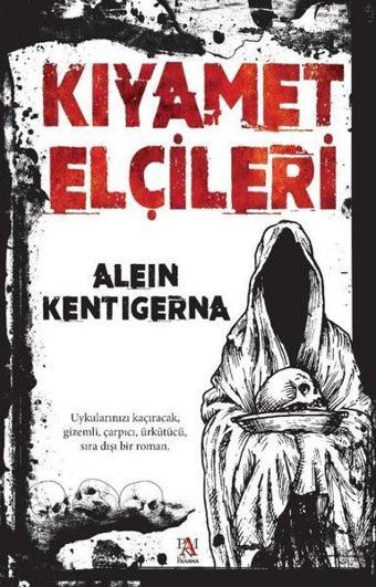 Kıyamet Elçileri - Alein Kentigerna - Panama Yayıncılık