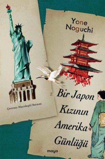 Bir Japon Kızının Amerika Günlüğü - Yone Noguchi - Maya Kitap