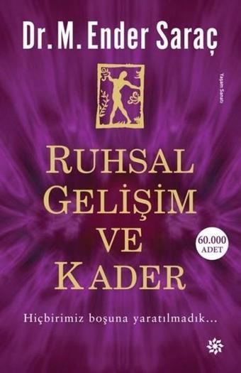 Ruhsal Gelişim ve Kader - M. Ender Saraç - Doğan Novus