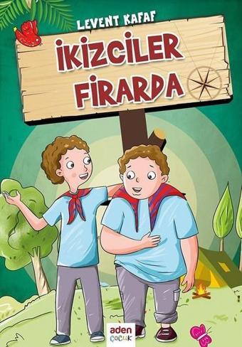 İkizciler Firarda - Levent Kafaf - Aden Yayınevi