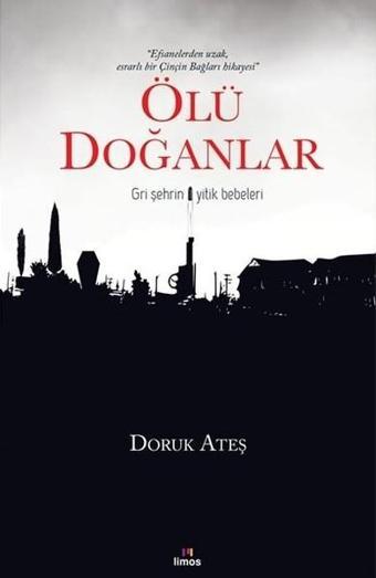 Ölü Doğanlar - Doruk Ateş - Limos