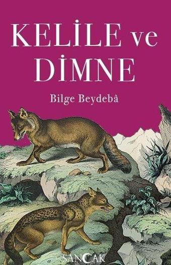 Kelile ve Dimne - Bilge Beydeba - Sancak