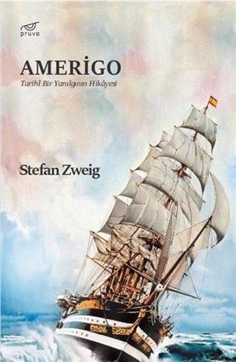 Amerigo - Stefan Zweig - Pruva