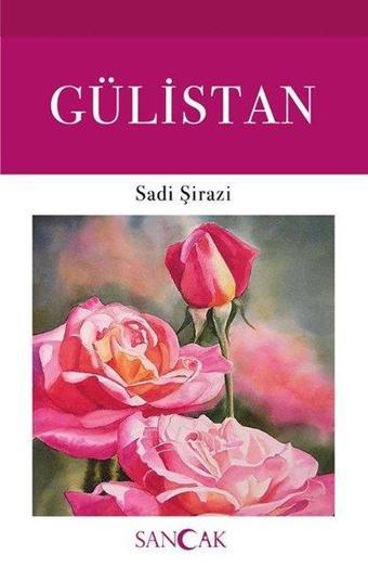 Gülistan - Sadi Şirazi - Sancak