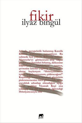 Fikir - İlyaz Bingül - Gram Yayınevi