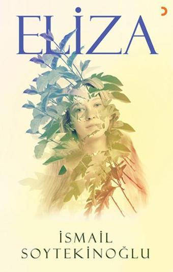 Eliza - İsmail Soytekinoğlu - Cinius Yayınevi