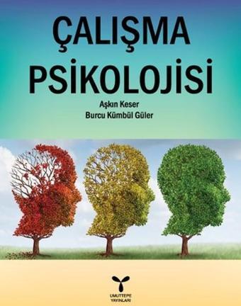 Çalışma Psikolojisi - Aşkın Keser - Umuttepe