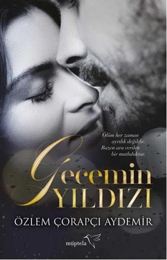 Gecemin Yıldızı - Özlem Çorapçı Aydemir - Müptela Yayınları